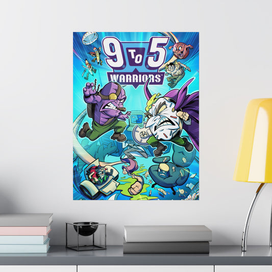 9 to 5 Warriors Matte Poster
